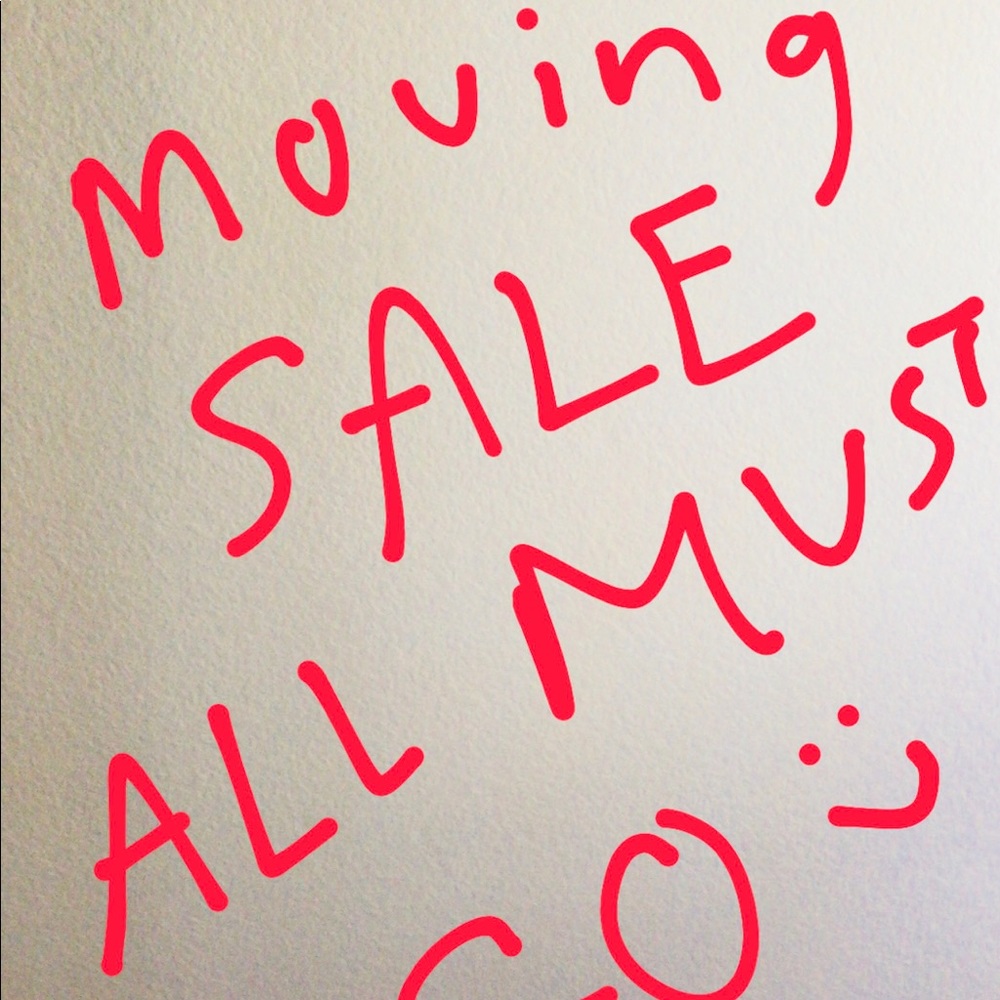 Moving SALE everything must go